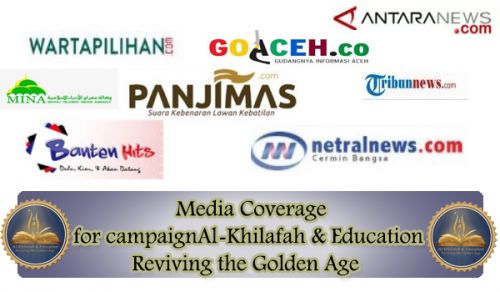 Media Coverage for campaign:Al-Khilafah &amp; Education: Reviving the Golden Age
