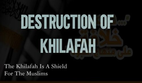 The Anniversary of the Destruction of the Khilafah (Caliphate) Necessitates Working to Re-establish It