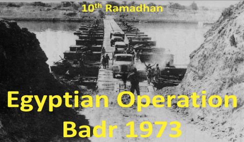 Wilayah Pakistan: Egyptian Operation Badr 1973!