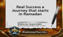 Real Success: A Journey That Begins in Ramadan