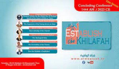 Coverage of the Concluding Campaign Conference  for the Occasion of the 102nd Hijri Anniversary of the Destruction of the Khilafah