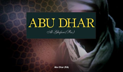 Heroic Stands by Shiekh Abu Nizhar Ash Shaami: Abu Dhar Al-Ghifari (ra)