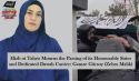 Hizb ut Tahrir Mourns the Passing of its Honourable Sister and Dedicated Dawah Carrier: Gamze G&uuml;rsoy Zehra Malik