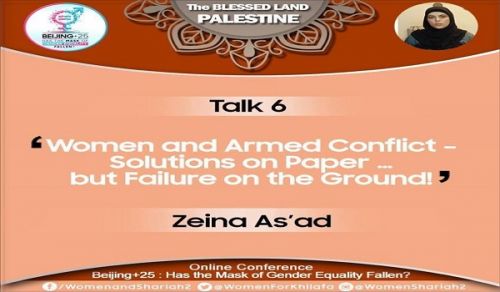 Beijing+25: Has the Mask of Gender Equality Fallen?  TALK 6: Women and Armed Conflict – Solutions on Paper but Failure on the Ground!