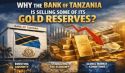 Tanzania's Sale of Gold Reserve in Perspective