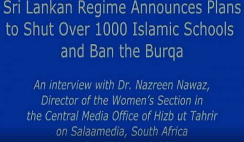 Salaamedia - South Africa Radio: Sri Lankan Regime Announces Plans to Shut Over 1000 Islamic Schools and Ban the Burqa!