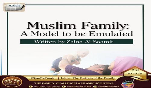 Muslim Family: A Model to be Emulated