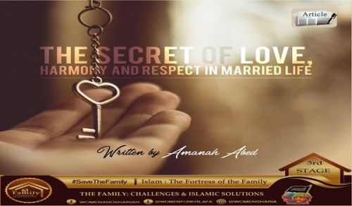 The Secret of Love, Harmony and Respect in Married Life