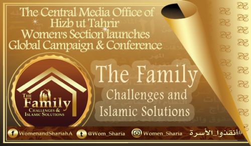 UPDATED CMO Women&#039;s Section Global Campaign &amp; Conference: The Family Challenges and Islamic Solutions