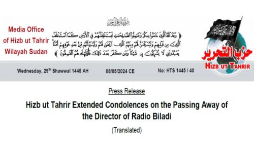 Hizb ut Tahrir Extended Condolences on the Passing Away of the Director of Radio Biladi
