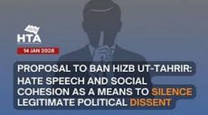 Proposal to Ban Hizb ut Tahrir - Hate Speech and Social Cohesion as a Means to Silence Legitimate Political Dissent
